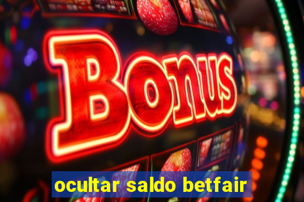 ocultar saldo betfair